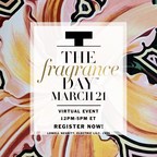 THE FRAGRANCE FOUNDATION ANNOUNCES THE FRAGRANCE DAY 2022 ON MONDAY, MARCH 21