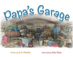 Author and Teacher-Educator Charlotte Hendrix Partners With 'Breaking Bad' Illustrator Alan Chao to Publish Clever New Children's Book: 'Papa's Garage'