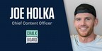 CHALKBOARD DOUBLES DOWN ON USER CONTENT, ANNOUNCES APPOINTMENT OF FANTASY FOOTBALL VETERAN JOE HOLKA AS CHIEF CONTENT OFFICER