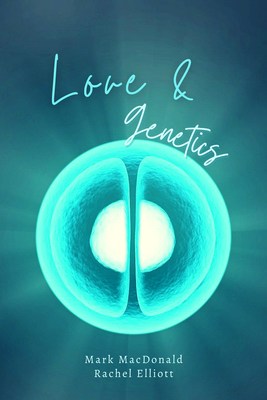 Mark and Rachel's joint memoir, LOVE & GENETICS, will be available March 22, 2022.