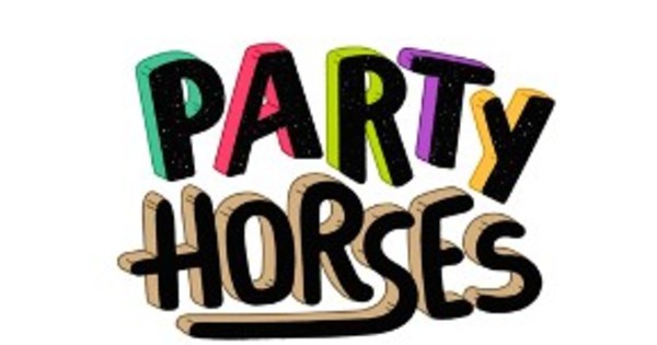PARTY HORSES: AND WE ARE OFF TO THE RACES PARTY HORSES: AND WE ARE OFF TO THE RACES