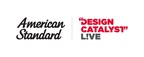 AMERICAN STANDARD TO HOST DESIGN CATALYST L!VE, AN INDUSTRY EVENT TO INSPIRE THE FUTURE WITH PURPOSEFUL DESIGN