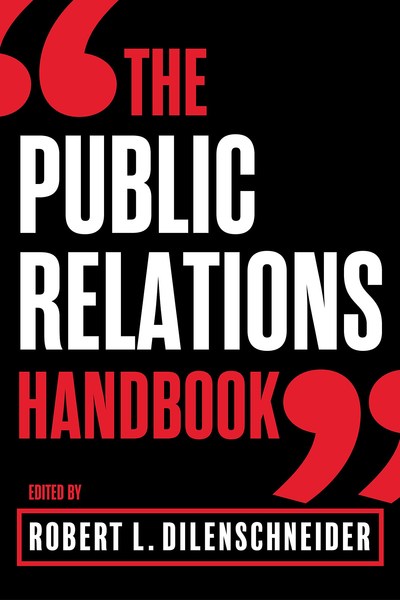"The Public Relations Handbook" available at https://tinyurl.com/ThePRHandbook