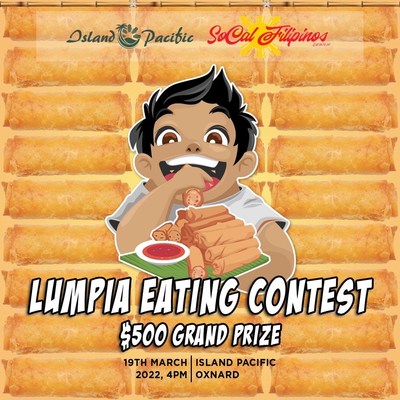 ISLAND PACIFIC SEAFOOD MARKET AND SOCAL FILIPINOS TEAM UP FOR THE FIRST-EVER LUMPIA EATING CONTEST