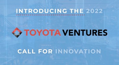 2022 Toyota Ventures Call for Innovation