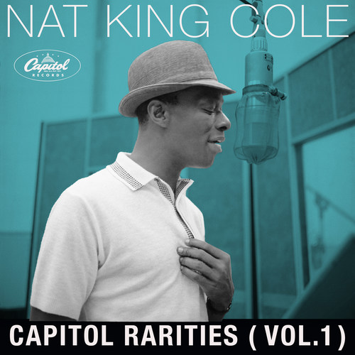 Nat King Cole "Capitol Rarities (Vol. 1) - cover art