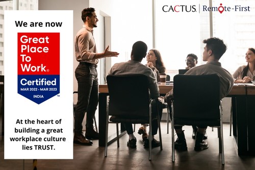 CACTUS recognized as India's Best Workplaces in Health and Wellness 2021 by Great Place to Work®. CACTUS has also received a special category recognition, 'Supporting Employees and their Families during the COVID Crisis'