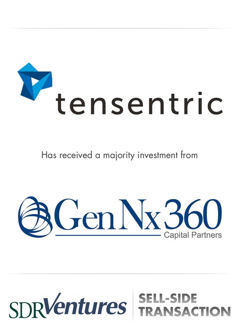 SDR Ventures Advises Tensentric on Majority Investment from GenNx360 Capital Partners - Vimarsana News