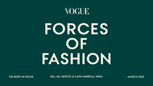 VOGUE anuncia la sexta edición de Forces of Fashion: por primera vez con presencia global en México, Estados Unidos, Reino Unido e India