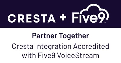Cresta Integration Accredited with Five9 VoiceStream