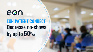 Industry Leader Eon Launches Its Patient Connect Solution