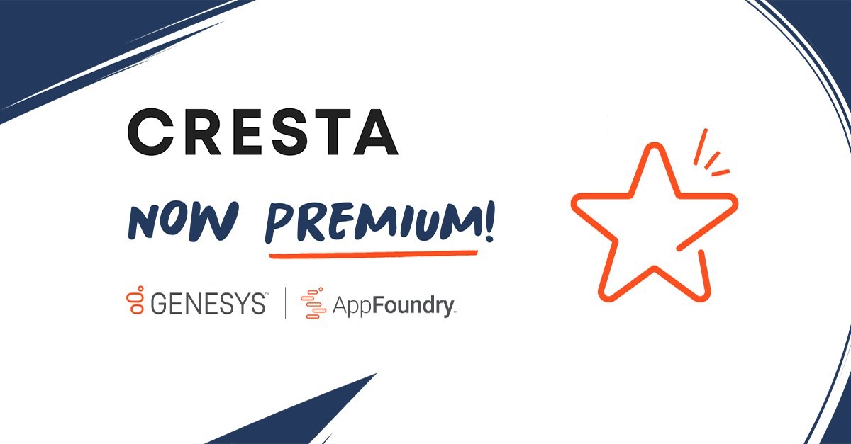 Cresta Now Available as a Genesys Premium AppFoundry Application - Vimarsana News