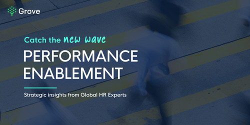 The HR Playbook “Catch the new wave: Performance Enablement” includes five in-depth chapters with actionable insights