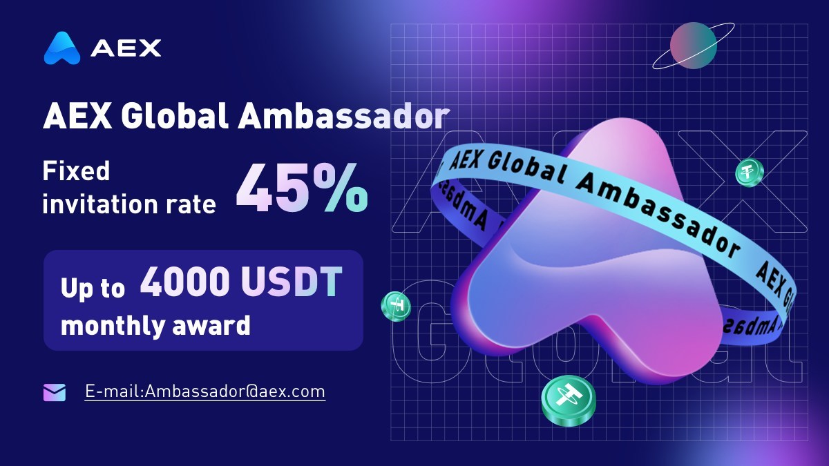 The AEX Global Ambassador Plan is trending worldwide, the number of  applicants has exceeded 1000 inquiries