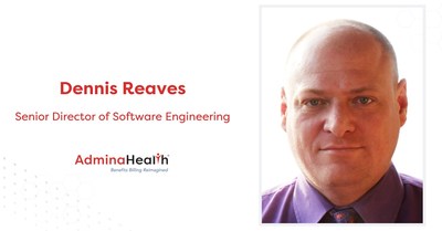 Dennis Reaves, AdminaHealth Senior Director of Software Engineering