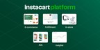 INSTACART LAUNCHES "INSTACART PLATFORM" WITH NEW ADVERTISING, FULFILLMENT AND INSIGHTS SOLUTIONS FOR RETAILERS