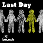 Lemonada Media Announces New Season of Award-Winning Podcast Series, Last Day, A Show Devoted to Tackling Massive Epidemics with Humanity and Finding Solutions