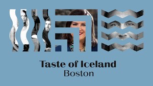 BOSTON WELCOMES THE TASTE OF ICELAND FESTIVAL FROM APRIL 7-11