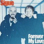 J BALVIN AND ED SHEERAN TOGETHER FOR THE FIRST TIME WITH A REVOLUTIONARY 2-SONG EP: "SIGUE" &amp; "FOREVER MY LOVE"