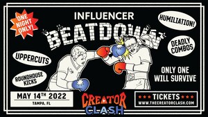 Creator Clash - a YouTube Creator Boxing Event - Coming to Tampa, Florida and Streaming Service Moment House on May 14, 2022