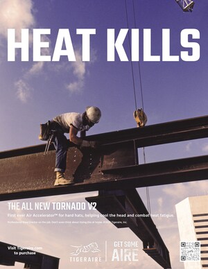 Tigeraire Launches #HEATKILLS Campaign in NASCAR Race Day Programs to Spotlight Dangers of Heat on the Job