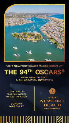 Visit Newport Beach makes its 94th Academy Awards debut with its first-ever commercial! Tune in this Sunday, March 27th on ABC7/KABC-TV to see Newport Beach in the spotlight!