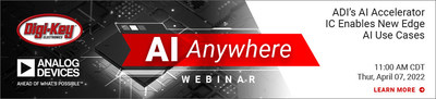 Digi-Key’s upcoming webinar will demonstrate how ADI’s new Edge Artificial Intelligence (AI) accelerator significantly lowers the energy and latency needed to execute AI computations.