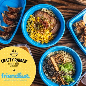 Crafty Ramen Restaurants Now Offer Sustainable Solution for Takeout Packaging, in Partnership with Friendlier
