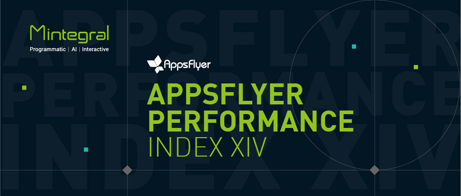 Mintegral Continues To Climb The AppsFlyer's Performance Index XIV - Vimarsana News