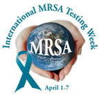 MRSA Infections Rampant - International MRSA Testing Week April 1-7