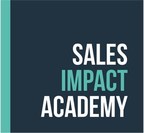 Sales Impact Academy Launches New Foundation To Create Career...