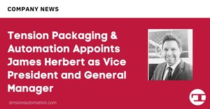 Tension Packaging &amp; Automation Appoints James Herbert as Vice President and General Manager