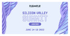 Plug and Play's Silicon Valley June 2022 Batches Feature Innovative Startups From 9 Industries