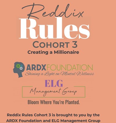 Reddix Rules Cohort 3: "Creating a Millionaire"