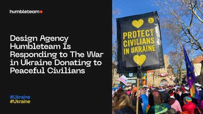 Design Agency Humbleteam Is Responding to The War in Ukraine By Donating to Peaceful Civilians
