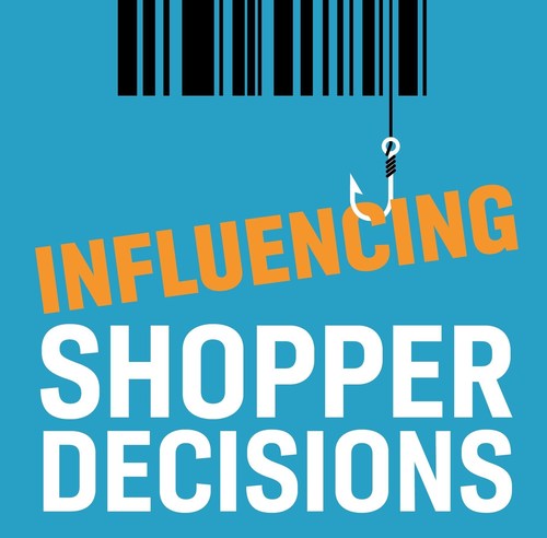 “Influencing Shopper Decisions”