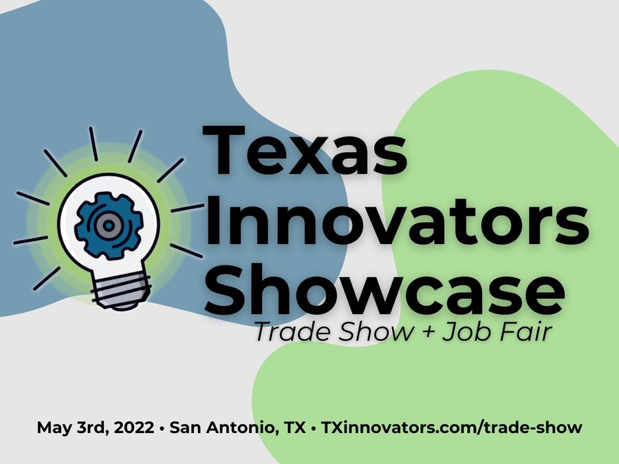 Are You a Texas Innovator? TXi To Host Trade Show & Job Fair in San Antonio - Vimarsana News