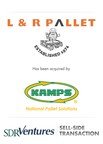 SDR Ventures Advises L&amp;R Pallet on Acquisition by Kamps Pallets