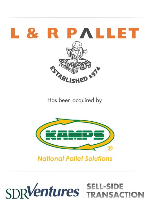 SDR Ventures Advises L&R Pallet on Acquisition by Kamps Pallets - Vimarsana News