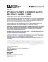 CANADIAN UTILITIES TO RELEASE FIRST QUARTER 2022 RESULTS ON APRIL 27, 2022
