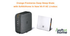 Orange Premieres Deep Sleep Mode with SoftAtHome in New Wi-Fi 6E Livebox