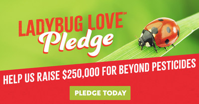 Take or renew the Ladybug Love Pledge with Natural Grocers at www.naturalgrocers.com/ladybuglove.