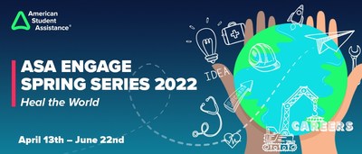 The American Student Assistance (ASA) Engage Spring Series is an immersive virtual program for middle and high school students.