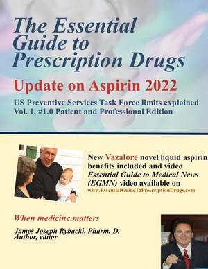 "The New Essential Guide to Prescription Drugs, Update on Aspirin 2022" Brings Everything You Need for Safe Aspirin Use