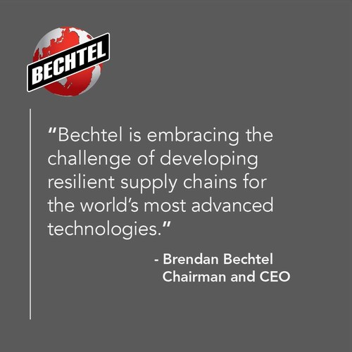 Bechtel announces new Manufacturing and Technology business.