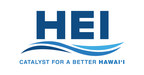 HEI REPORTS FIRST QUARTER 2022 RESULTS...