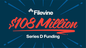 Filevine Raises $108M Series D for Legal Work Platform Serving Law Firms and Corporate Counsel Teams
