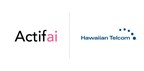 Actifai Continues Rapid Expansion in Partnership with Hawaiian Telcom