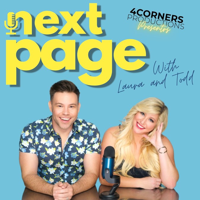 4CORNERS PRODUCTIONS LAUNCHES NEW PODCAST "NEXT PAGE" HOSTED BY LAURA PATRICK AND TODD ADAMSON - Vimarsana News