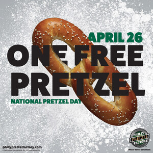 Philly Pretzel Factory Celebrates National Pretzel Day with Free Pretzels